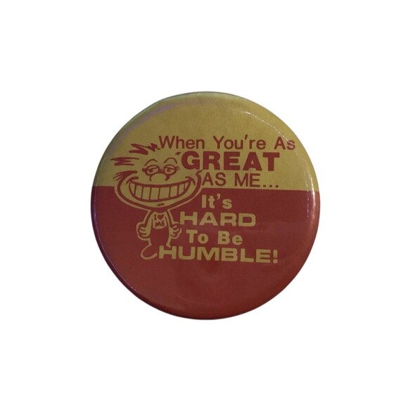 Vintage ‘When You’re As Great As Me’ Pin - Funny Retro Humor Button Badge - Picture 1 of 3